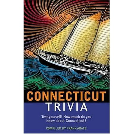 Connecticut Trivia [Paperback - Used]