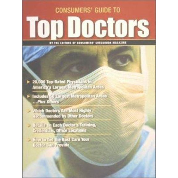 Pre-Owned Guide to Top Doctors (Consumers Guide to Top Doctors) (Paperback) 188812413X 9781888124132