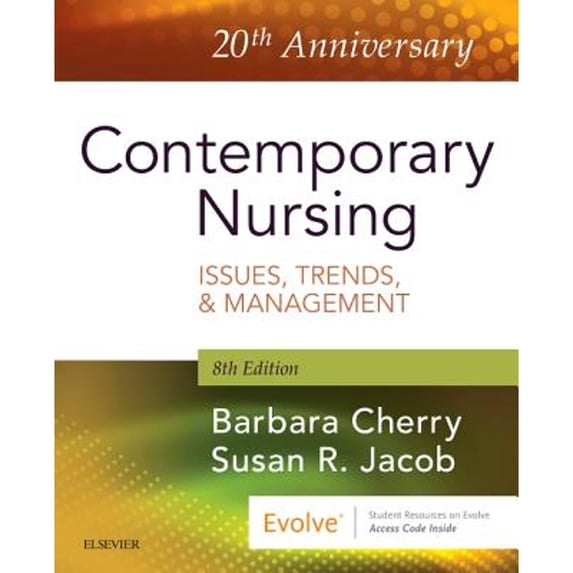 Pre-Owned Contemporary Nursing: Issues, Trends, & Management (Paperback 9780323554206) by Barbara Cherry, Susan R Jacob