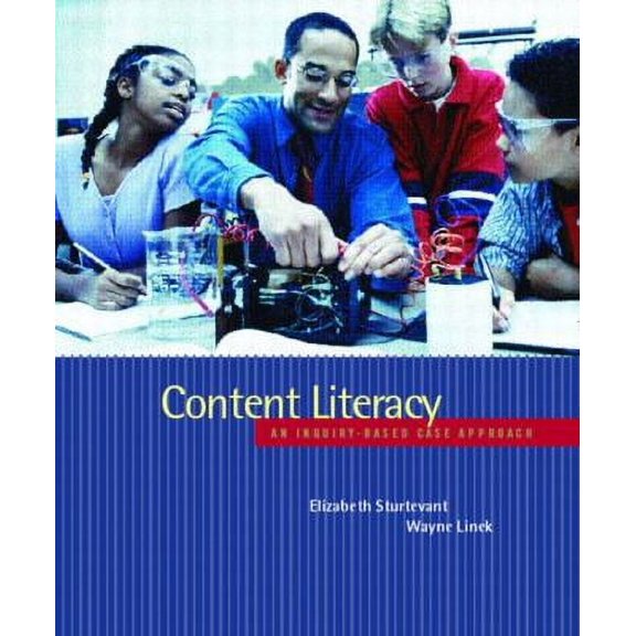 Pre-Owned Content Literacy: An Inquiry-Based Case Approach (Paperback) 0135266912 9780135266915