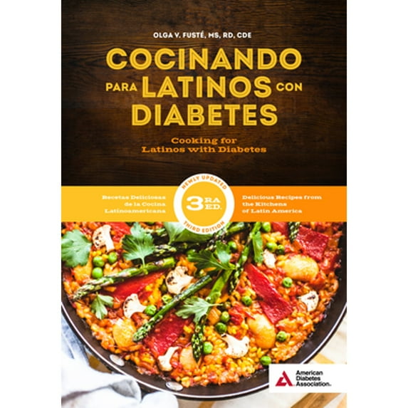Pre-Owned Cooking for Latinos with Diabetes (Cocinando Para Latinos Con Diabetes), 3rd Edition (Paperback) 1580407293 9781580407298
