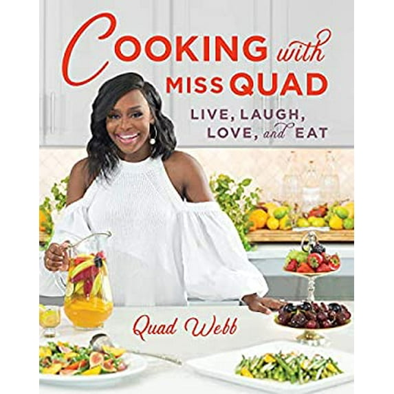 Pre-Owned Cooking with Miss Quad : Live, Love, Laugh, and Eat 9781682683804