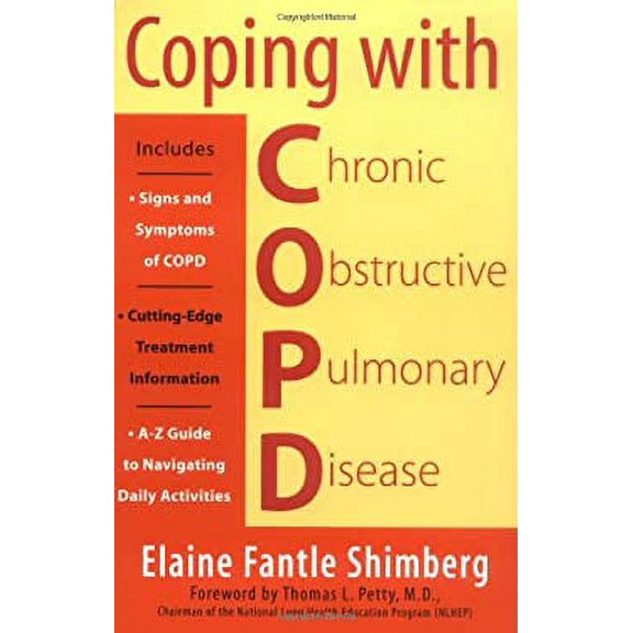 Pre-Owned Coping with COPD: Understanding, Treating, and Living with Chronic Obstructive Pulmonary Disease by Thomas L. Petty (Paperback), Health, Mind & Body, English