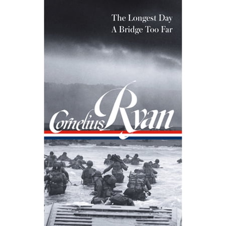 Pre-Owned Cornelius Ryan: The Longest Day (D-Day June 6, 1944), a Bridge Too Far (Loa #318) Paperback