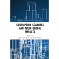 thumbnail image 1 of Pre-Owned Corruption Scandals and their Global Impacts (Hardcover) by Omar E. Hawthorne, Stephen Magu, 1 of 1