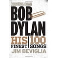 thumbnail image 1 of Pre-Owned Counting Down Bob Dylan: His 100 Finest Songs (Hardcover) 0810888238 9780810888234, 1 of 1
