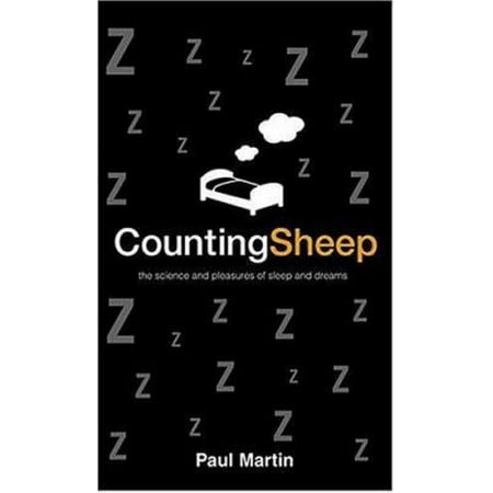 Counting Sheep: The Science and Pleasures of Sleep and Dreams [Hardcover - Used]