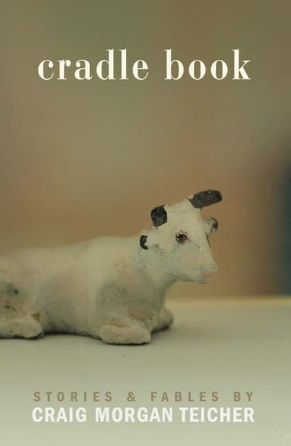 PreOwned Cradle Book Stories and Fables [Paperback] Teicher, Craig