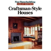 Craftsman-Style Houses Hardcover by Fine Homebuilding Editor