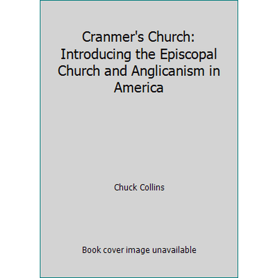 Pre-Owned Cranmer's Church: Introducing the Episcopal Church and Anglicanism in America Paperback - USED