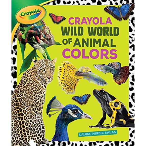 Pre-Owned Crayola (R) Wild World of Animal Colors Paperback