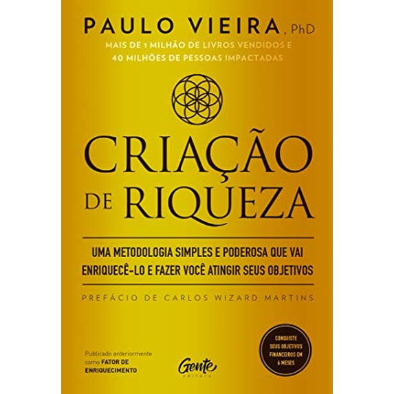 Pre-Owned Criacao de Riqueza. Uma metodologia simples e poderosa que vai enriquece-lo e fazer voce atingir seus objetivos (Em Portugues do Brasil) Paperback