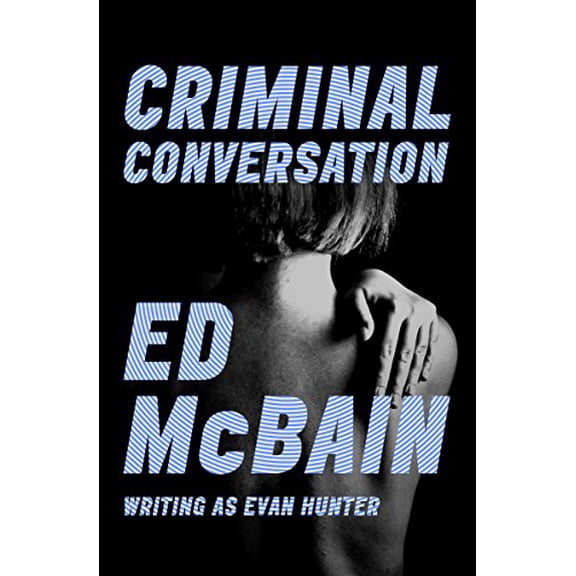 Pre-Owned Criminal Conversation (Paperback) 1504039319 9781504039314