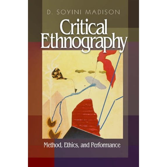 Pre-Owned Critical Ethnography: Method, Ethics, and Performance Paperback