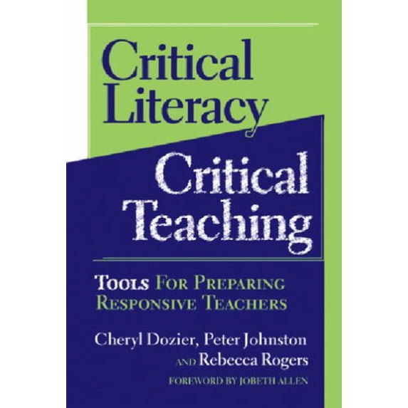 Pre-Owned Critical Literacy/Critical Teaching: Tools for Preparing Responsive Teachers (Language and Literacy) (Language and Literacy Series) Paperback