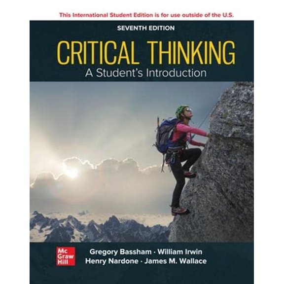 Pre-Owned ISE Critical Thinking: A Students Introduction, 9781265204600, 1265204608, Paperback, 7 edition