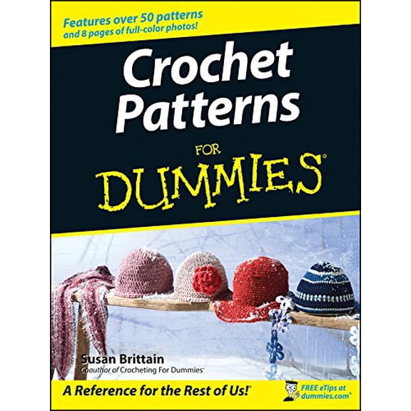 Pre-Owned Crochet Patterns for Dummies (Paperback) 9780470045558
