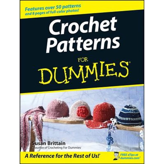 Pre-Owned For Dummies: Crochet Patterns for Dummies (Paperback)