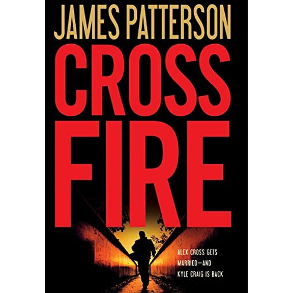 Pre-Owned Cross Fire: Alex Cross Series Book 16 by James Patterson (Paperback)