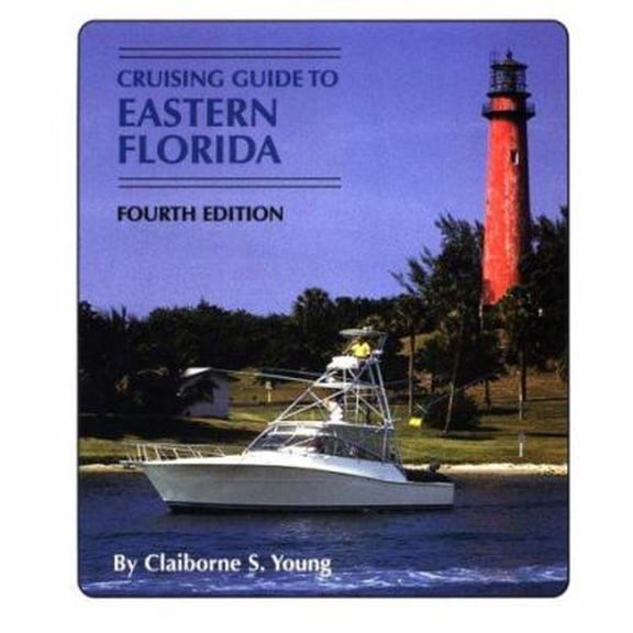 Pre-Owned Cruising Guide to Eastern Florida (Paperback) 1565547365 9781565547360