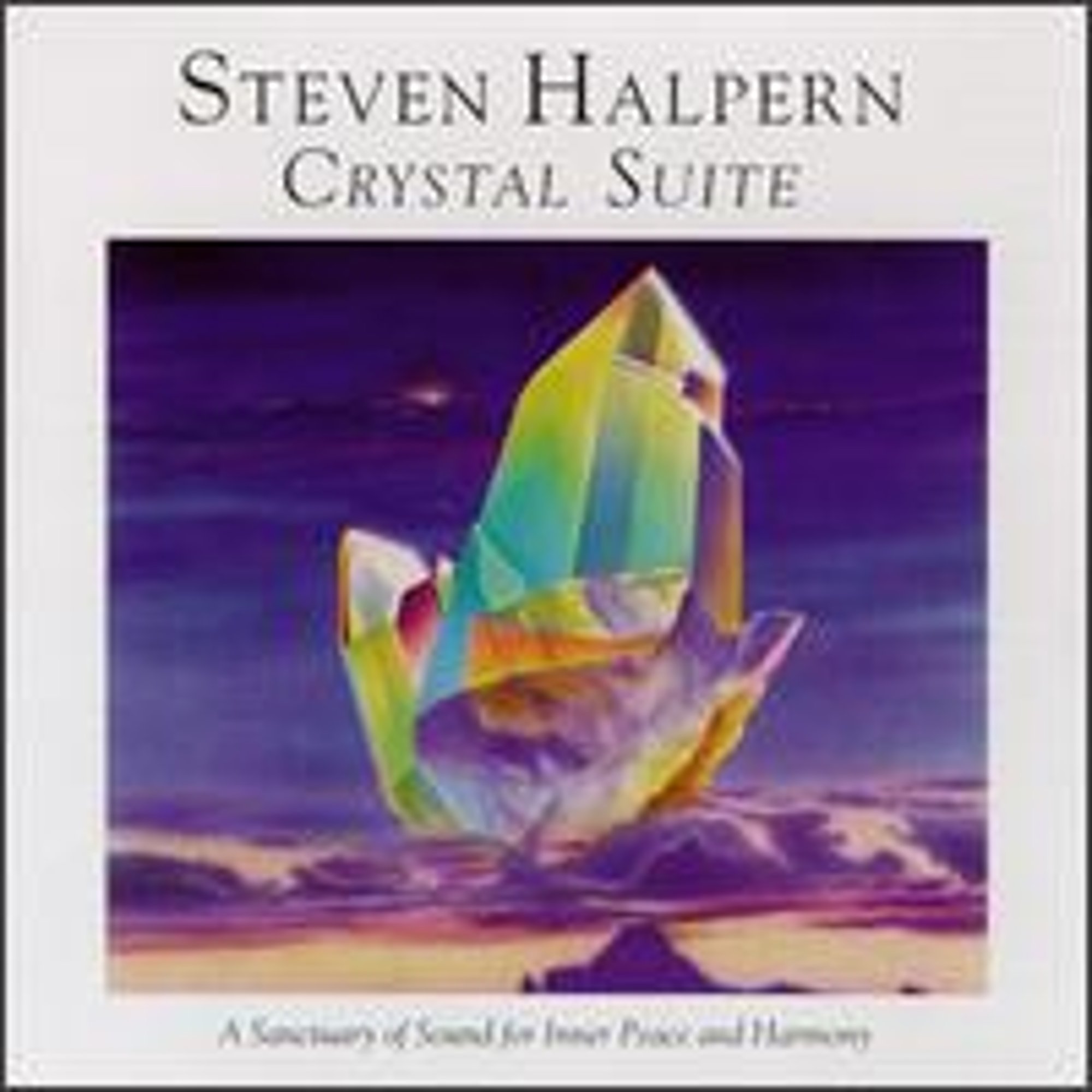 Pre-Owned Crystal Suite (CD 0093791784228) by Steven Halpern 