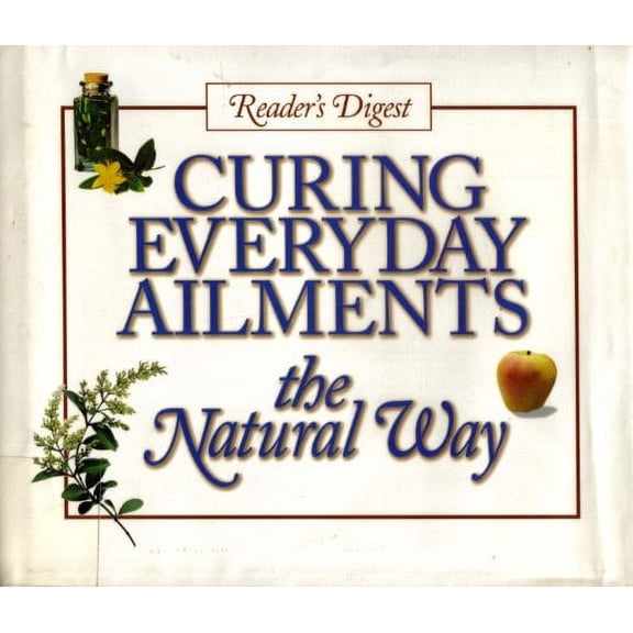 Pre-Owned Curing Everyday Ailments: The Natural Way Paperback
