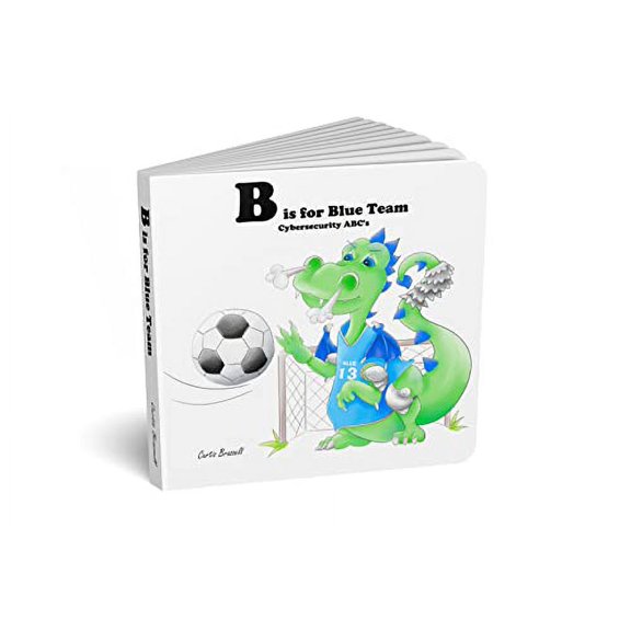 Pre-Owned Cybersecurity ABC's: B is for Blue Team (Unknown) 0578710854 9780578710853