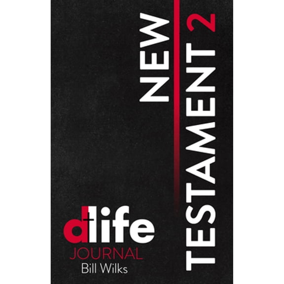 Pre-Owned D-Life Journal: New Testament 2 (Paperback) 1632040883 9781632040886