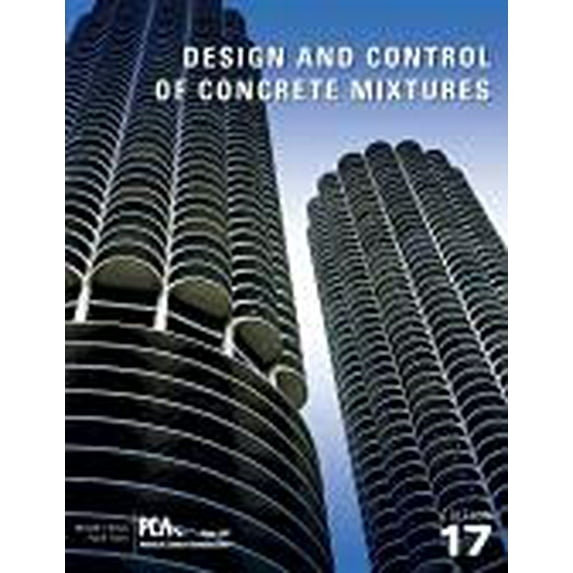 Pre-Owned DESIGN+CONTROL OF CONCRETE MIXTURES, 9780893122805, 0893122807, Paperback, 17th edition