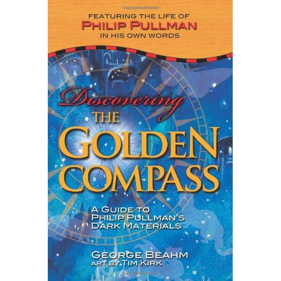 Pre-Owned DISCOVERING THE GOLDEN COMPASS: A Guide to Philip Pullman's "Dark Materials" Paperback