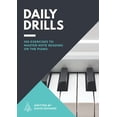 thumbnail image 1 of Pre-Owned Daily Drills: 100 Exercises to master note reading on the Piano Paperback, 1 of 1