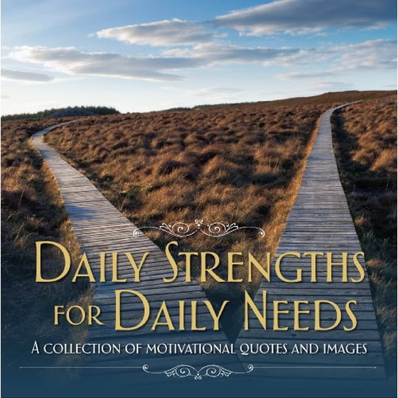 Pre-Owned Pre-Owned Daily Strengths For Daily Needs Paperback