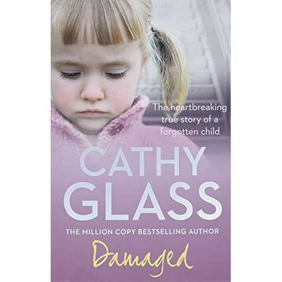 Pre-Owned Damaged: The Heartbreaking True Story of a Forgotten Child Paperback