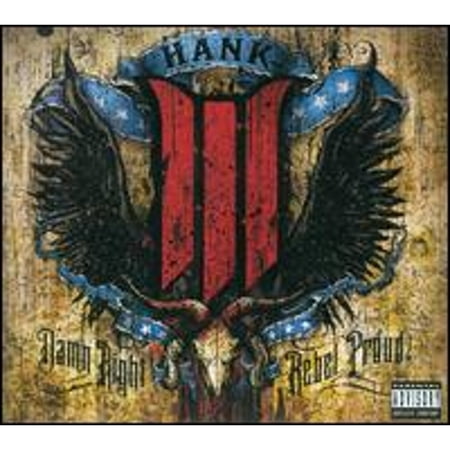 Pre-Owned Damn Right, Rebel Proud (CD 0715187902725) by Hank Williams III