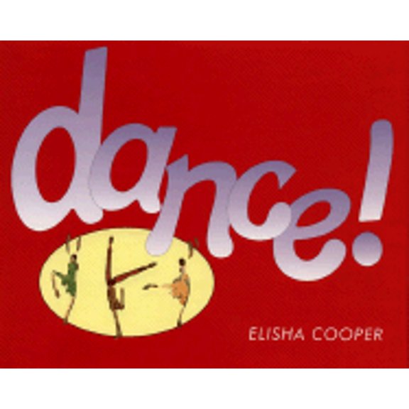Pre-Owned Dance! (Hardcover) by Elisha Cooper