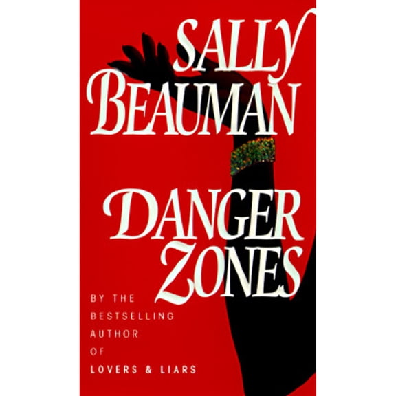 Pre-Owned Danger Zones (Paperback 9780449225615) by Sally Beauman