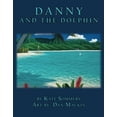thumbnail image 1 of Pre-Owned Danny And The Dolphin Paperback, 1 of 1