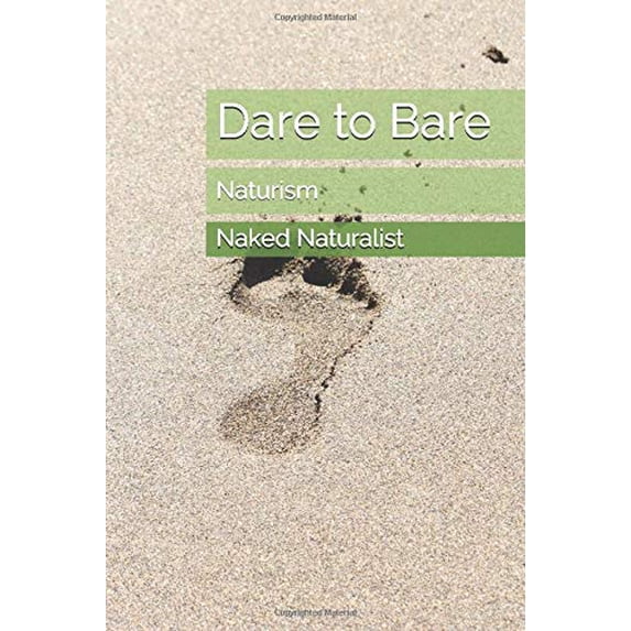 Pre-Owned Dare to Bare: Naturism Paperback