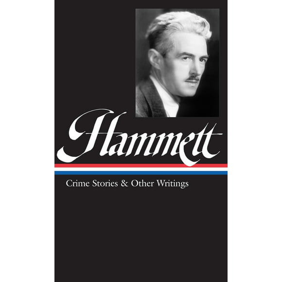 Pre-Owned Dashiell Hammett: Crime Stories and Other Writings (LOA #125) (Hardcover) 9781931082006