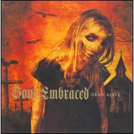 Pre-Owned Dead Alive (CD 5099951983321) by Soul Embraced