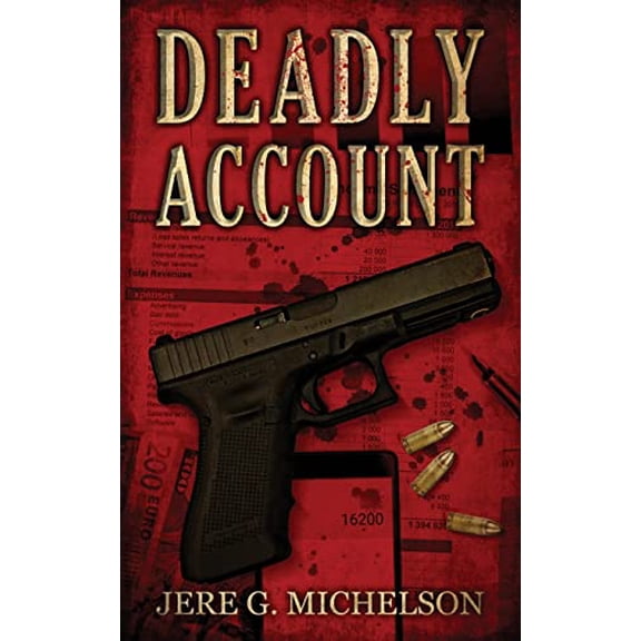 Pre-Owned Deadly Account (Paperback) by Jere G Michelson