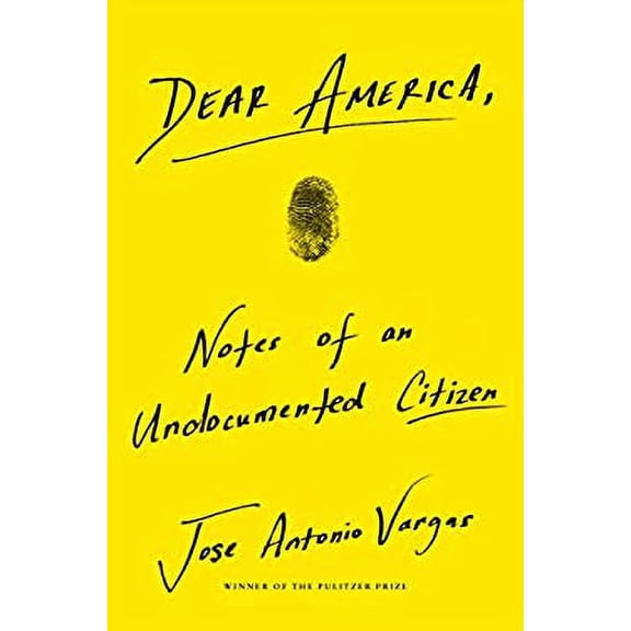 Pre-Owned Dear America : Notes of an Undocumented Citizen 9780062851352