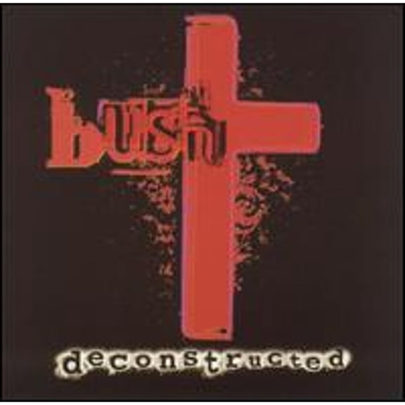 Pre-Owned Deconstructed (CD 0606949016128) by Bush