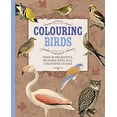 thumbnail image 1 of Pre-Owned COLORING BIRDS: Over 40 Delightful Pictures With Full Coloring Guides, 9781785992445, 1785992449, Paperback,, 1 of 1