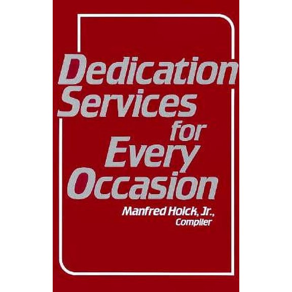 Pre-Owned Dedication Services for Every Occasion (Paperback)
