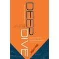 thumbnail image 1 of Pre-Owned Deep Dive: The Proven Method for Building Strategy, Focusing Your Resources, and Taking Smart Action (Hardcover) 1929774826 9781929774821, 1 of 1