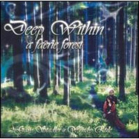 Pre-Owned Deep Within a Faerie Forest (CD 0727044711623) by Gary Stadler/Wendy Rule