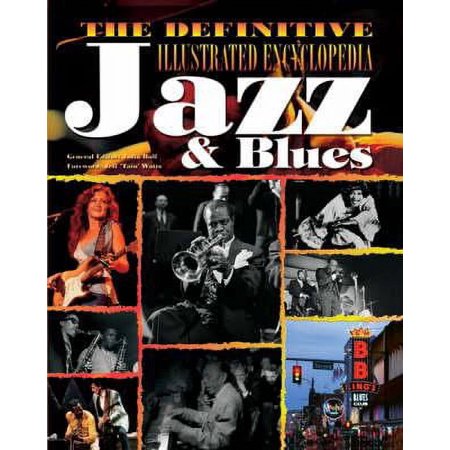 Pre-Owned Definitive Illustrated Jazz & Blues (Hardcover) 1844519988 9781844519989