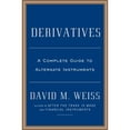 thumbnail image 1 of Pre-Owned Derivatives: A Guide to Alternative Investments (Hardcover) by David M Weiss, 1 of 1