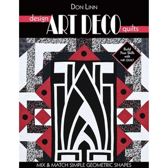 Pre-Owned Design Art Deco Quilts: Mix & Match Simple Geometric Shapes (Paperback) by Don Linn